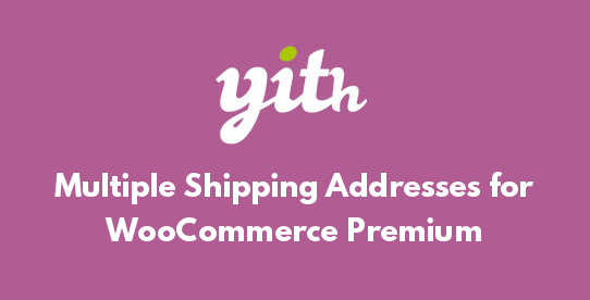 Multiple Shipping Addresses for WooCommerce Premium